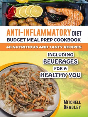 cover image of Anti-Inflammatory Diet Budget Meal Prep Cookbook for Beginners